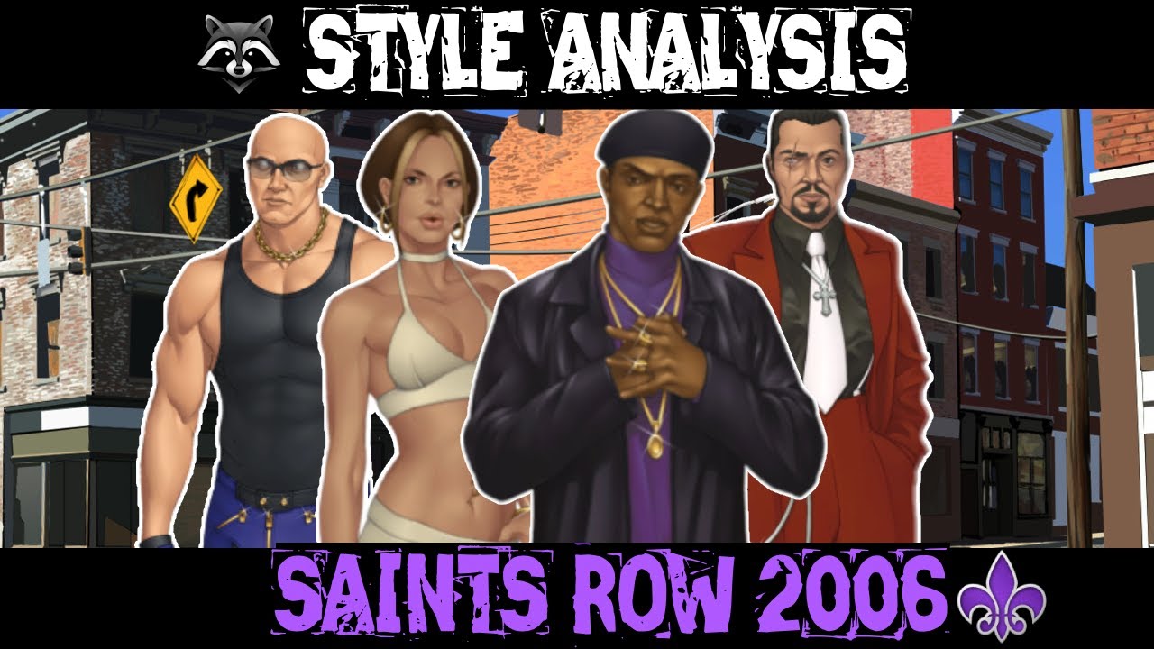 SAINTS ROW - Style Analysis