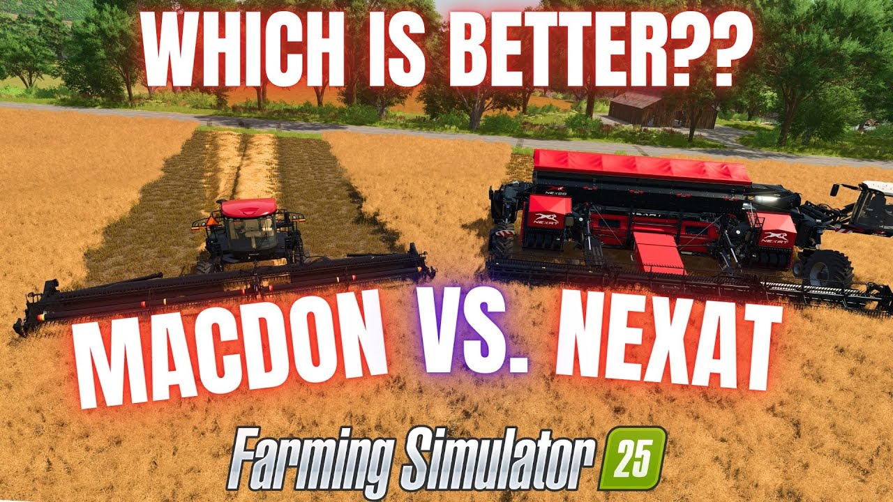 NEXAT VS. MACDON: WHICH IS BETTER?? - Farming Simulator 25