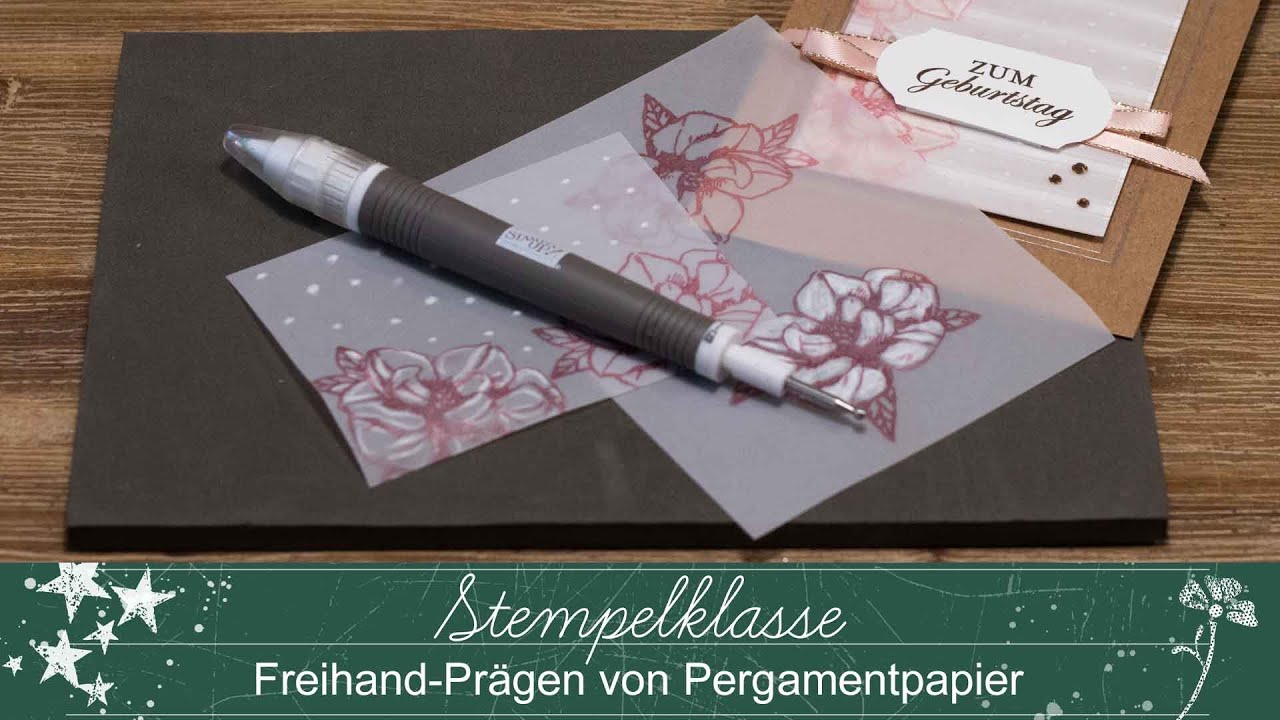 Stempelklasse #50 | Freihand-Prägen von Pergamentpapier | Techniken mit Vellum