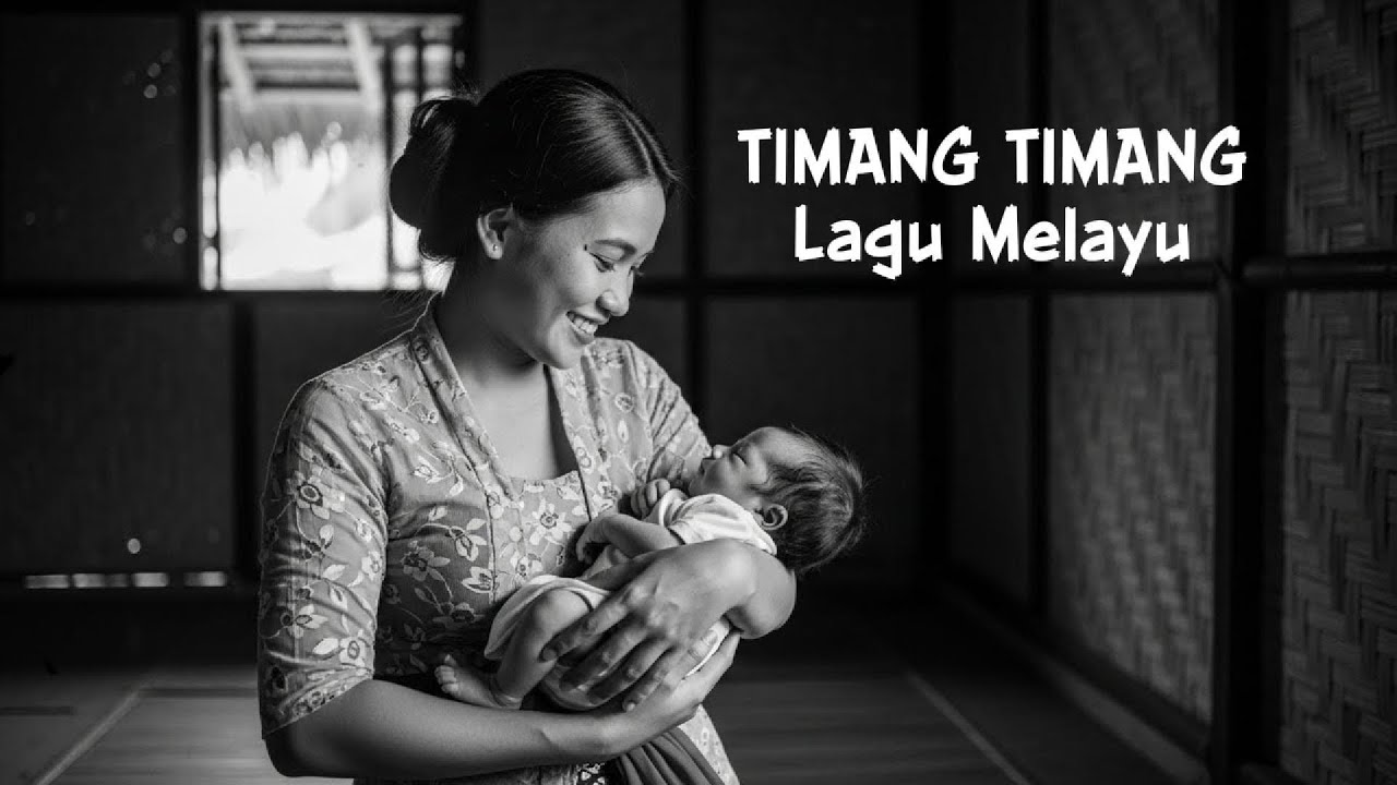 TIMANG TIMANG ANAKKU SAYANG | LAGU MELAYU (COVER)