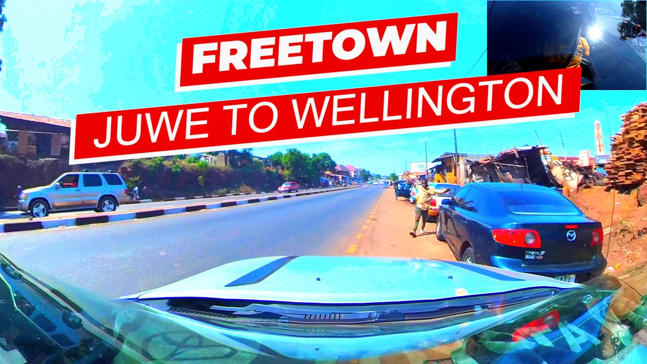 DRIVING IN FREETOWN SIERRA LEONE, JUWE TO WELLINGTON #salonetiti #salone