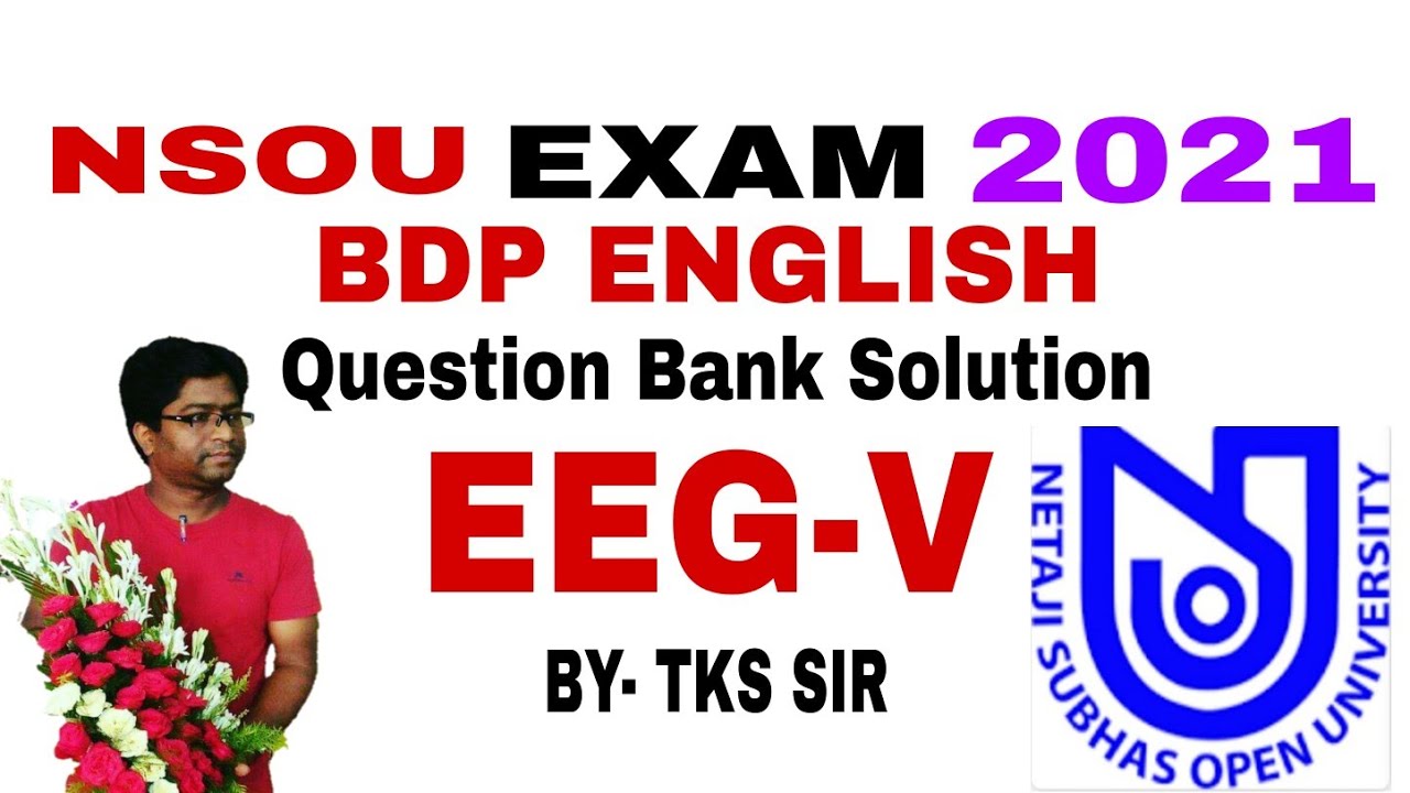NSOU EXAM 2021 | BDP English Question Bank solution | EEG-5 | TKS HUT