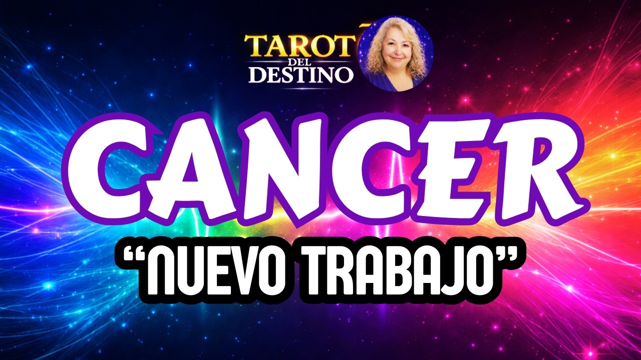CÁNCER ♋ NUEVO TRABAJO… NUEVA VIDA Y GRAN ÉXITO | Tarot del Destino #cancer
