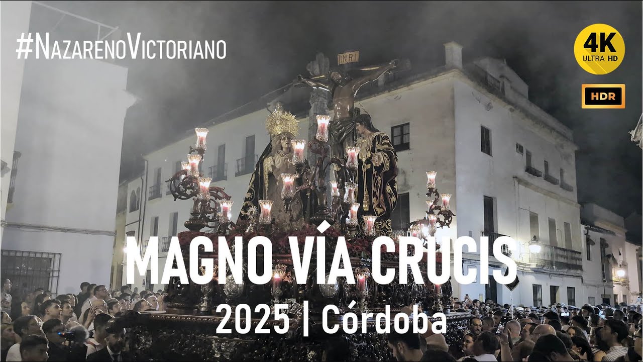 MAGNO VÍA CRUCIS CÓRDOBA | 2025