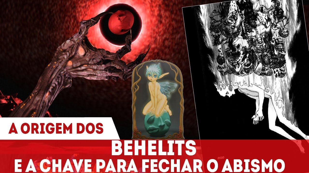 A HISTÓRIA DOS BEHELITS - SEU PODER E COMO FUNCIONAM  OS DIFERENTES TIPOS E CORES - BERSERK