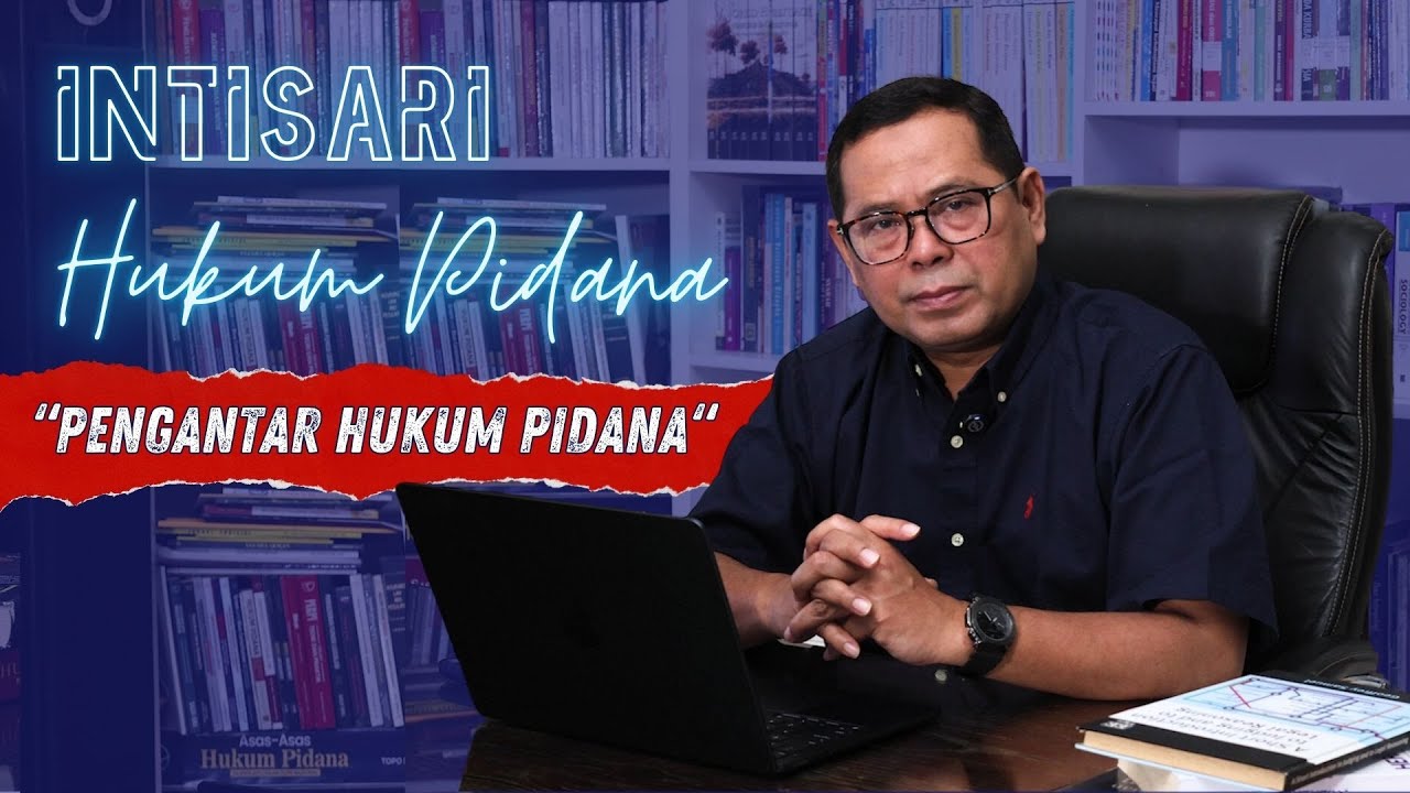 PENGANTAR HUKUM PIDANA #IntisariHukumPidana 4