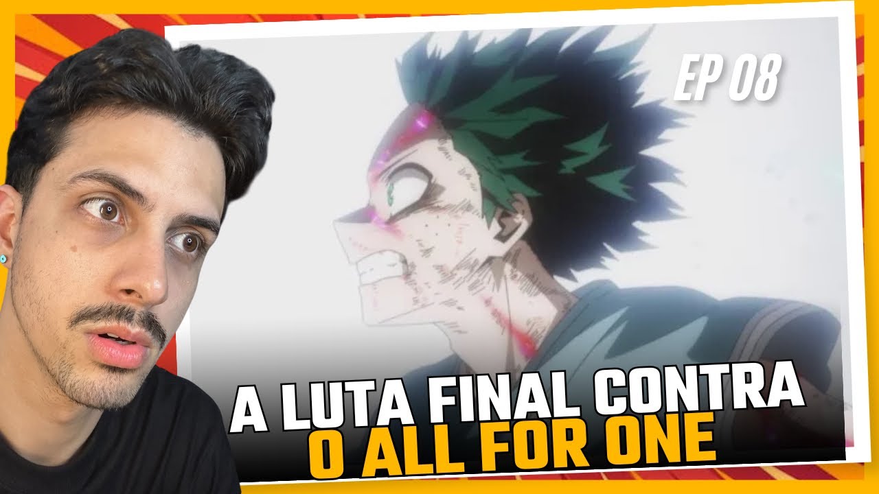 BOKU NO HERO TEMPORADA FINAL - O FIM DO ALL FOR ONE ? - My hero academia EP 8