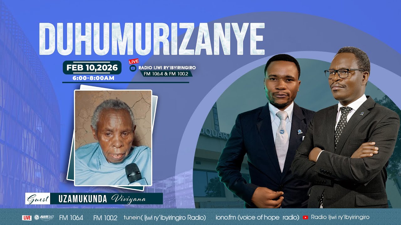 🛑LIVE: |  DUHUMURIZANYE - 10/02/2026 @6:00am