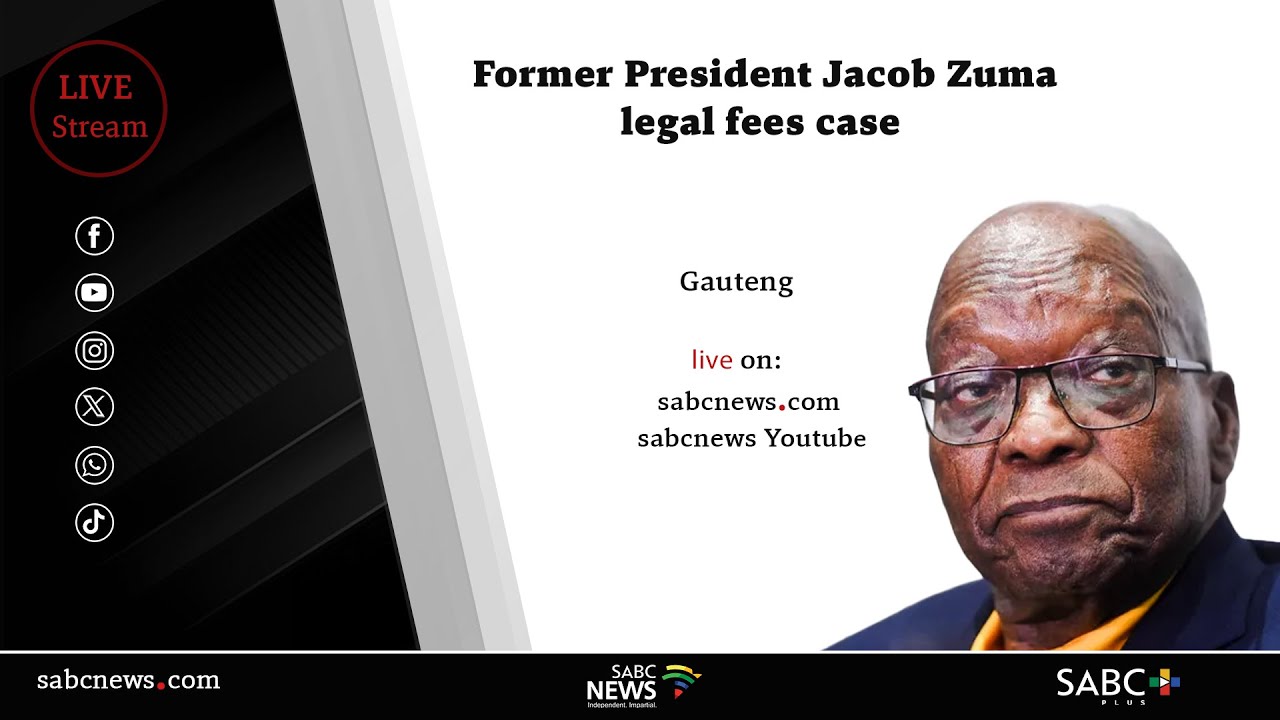 Former President Jacob Zuma's legal fees case