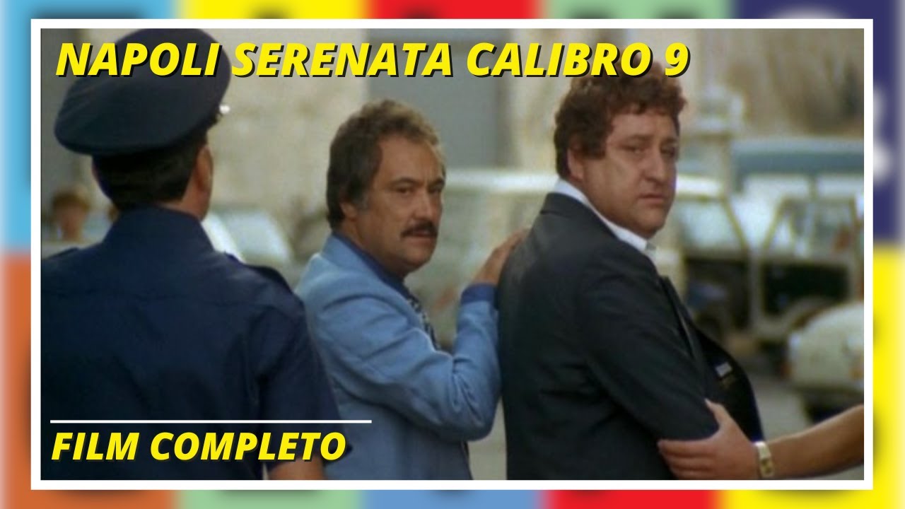 Napoli serenata calibro 9 | Poliziesco | Film in Italiano