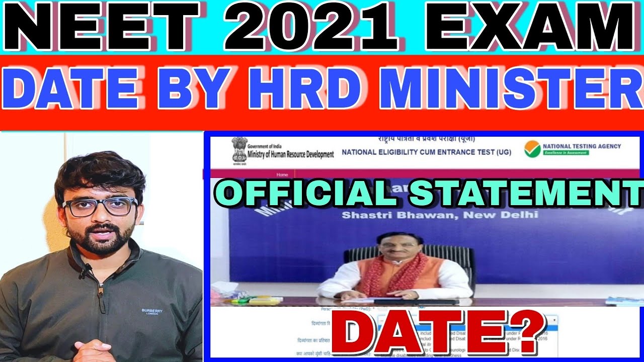 NEET 2021 EXAM DATE? OFFICIAL STATEMENT BY HRD MINISTER 💯💯