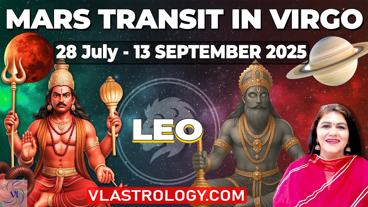 LEO-Mars Transit Virgo 28 July-13 Sept 2025 From Battlefield to Healing Field by VL 
