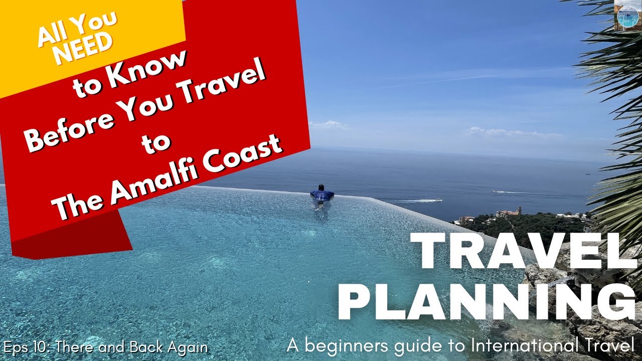 Our Amalfi Coast Adventure! | What to know before you go! |OFT Eps 10 There and Back Again