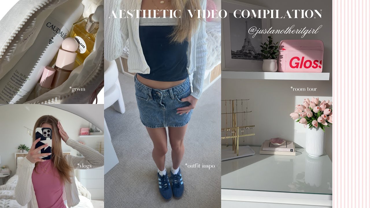 aesthetic video complication *vlogs *outfit inspo *grwm *room tour