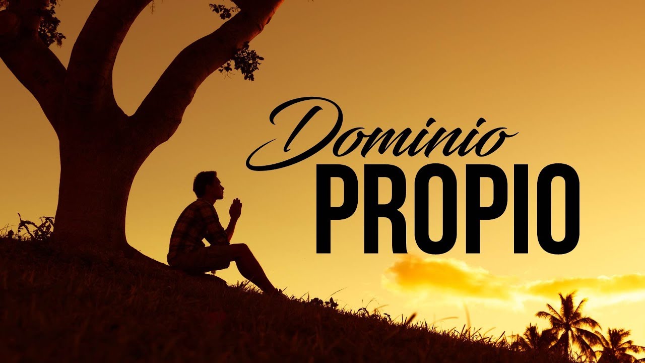 Dominio Propio - Apóstol Jhon Milton Rodríguez