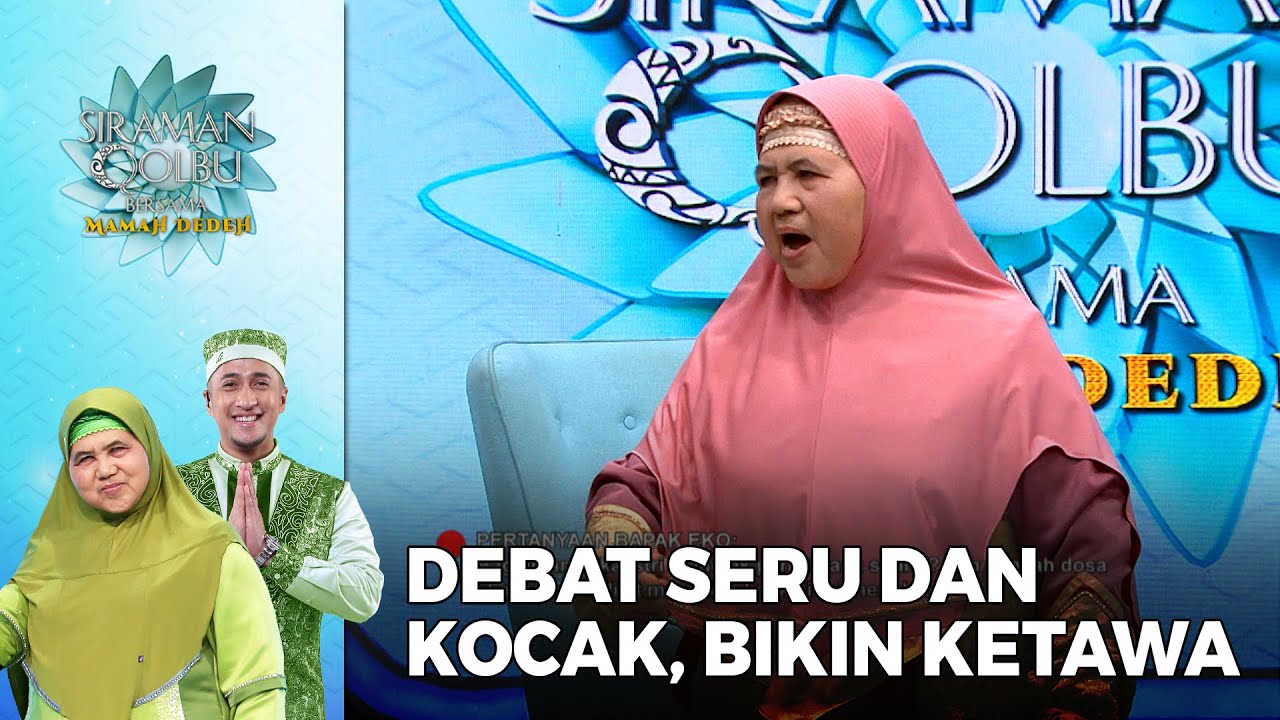 Curhatan Suami, Debat Seru Dan Kocak | Sirqol Mamah Dedeh