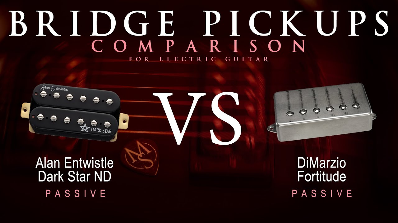Alan Entwistle DARK STAR ND vs DiMarzio FORTITUDE - Bridge Guitar Pickup Comparison Tone Demo