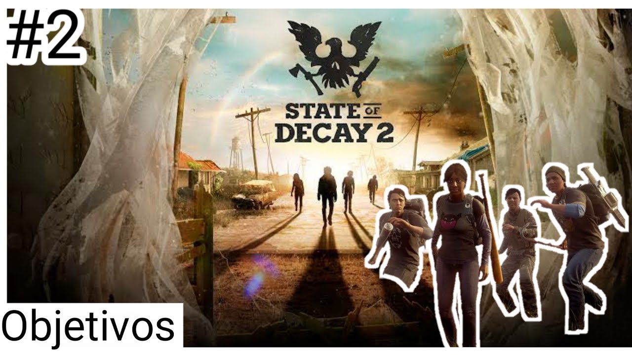 State Of Decay 2 - Objetivo: Recrutando sobreviventes