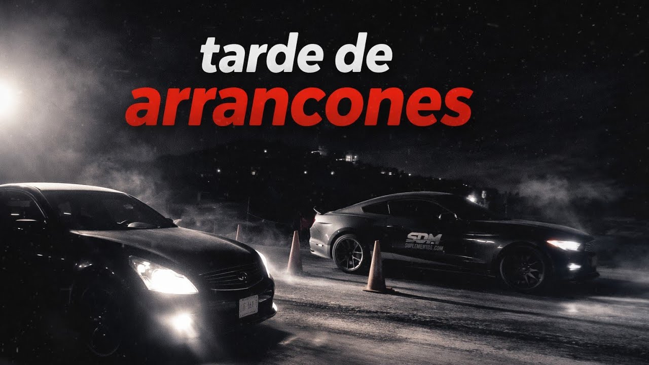 Tarde de Arrancones | Mi primer video 🔥🏁