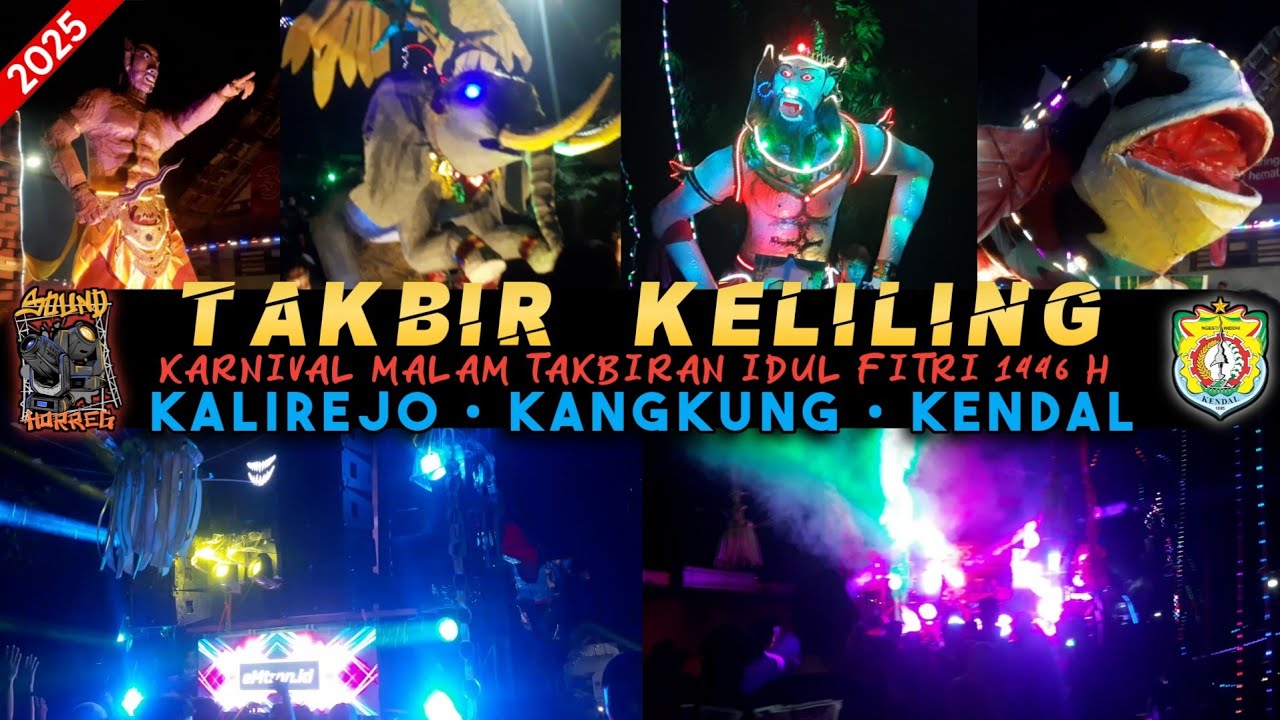 TAKBIR KELILING 2025 KALIREJO KANGKUNG KENDAL (FULL MOVIE)