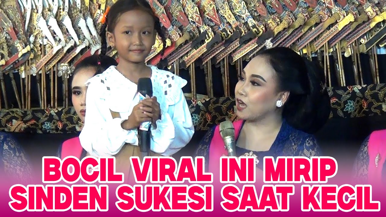 BOCIL KELAS 2 SD BIKIN SINDEN SUKESI TRENYUH INGAT MASA KECIL - SOFIANA PUTRI SORAYA PINTER NEMBANG