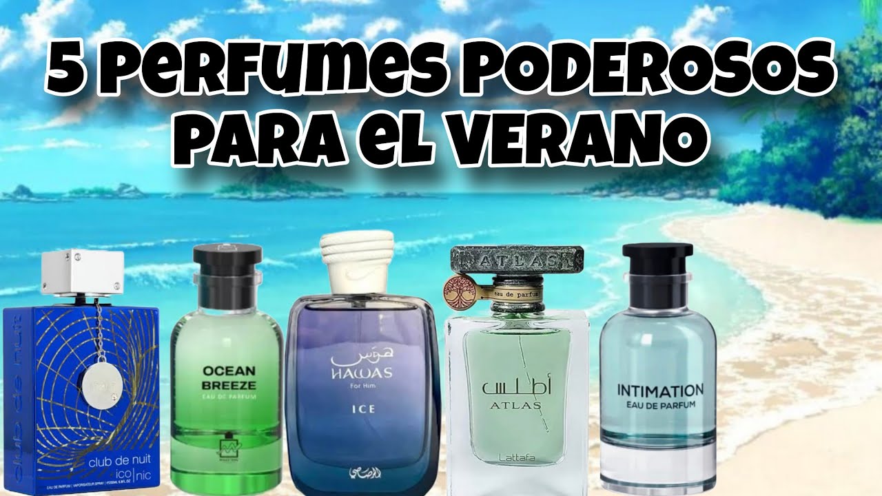 5 Perfumes PODEROSOS para el Verano, edici&oacute;n &Aacute;rabe 👊🏻😉