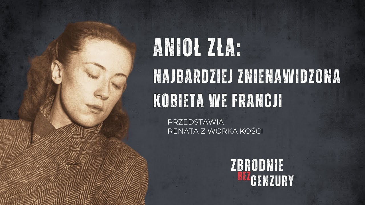Anioł zła: najbardziej znienawidzona kobieta we Francji ǀ 109.