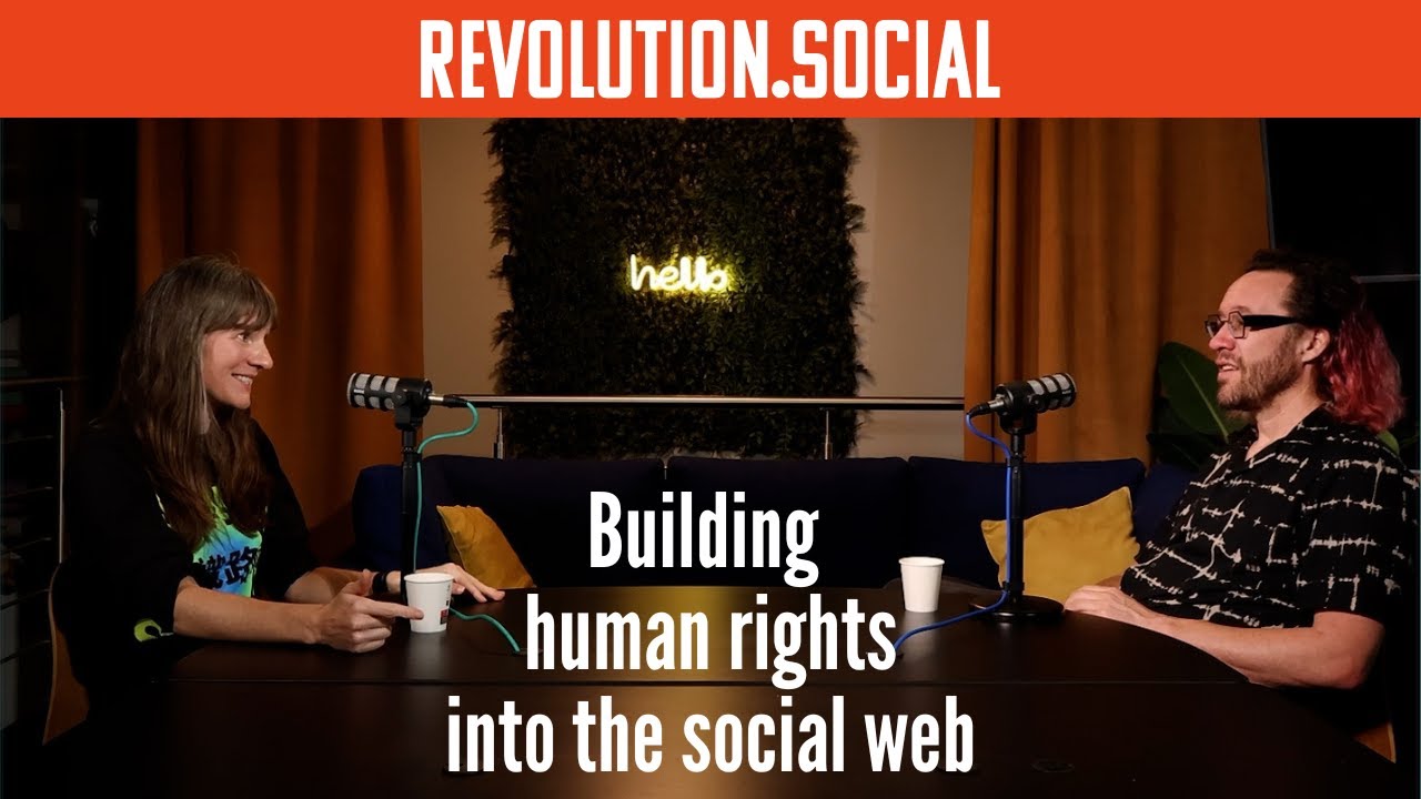 Building Human Rights Into the Social Web (with Mallory Knodel)