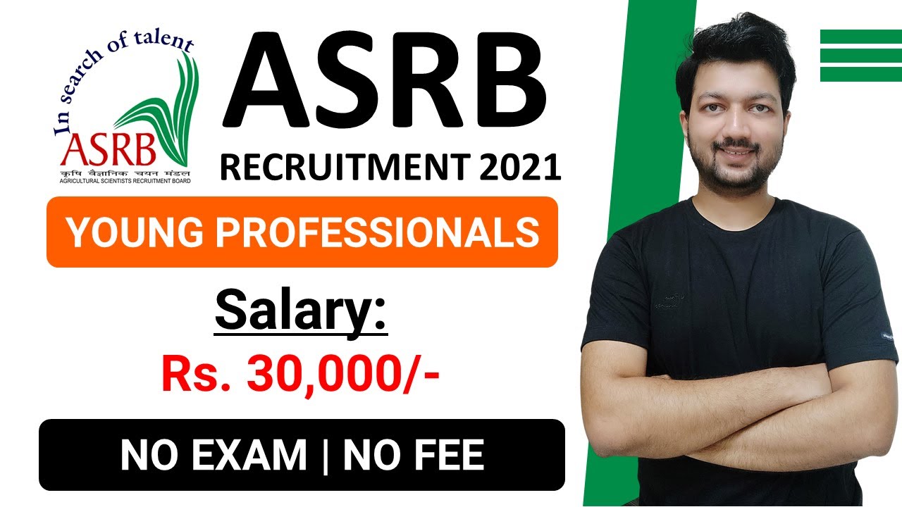 ASRB Recruitment 2021 | Young Professionals Posts | No Exam | Latest Jobs Recruitment 2021