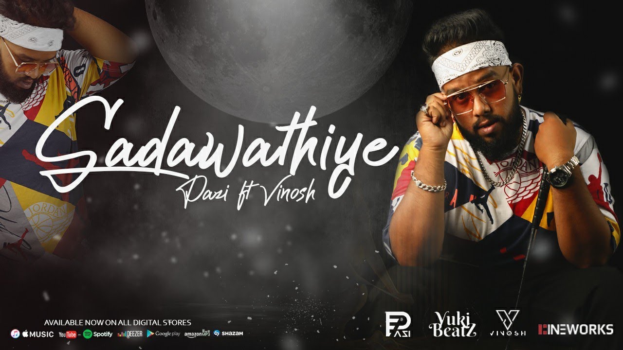 Sadawathiye | සදවතියේ  | Pazi (Official Video)