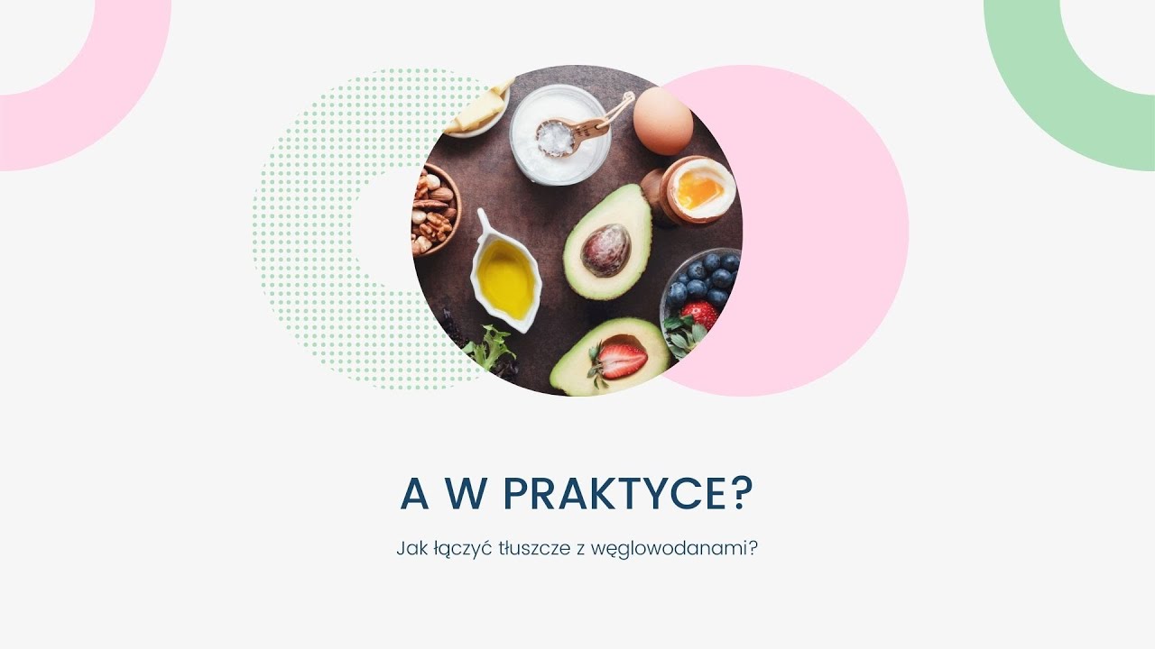 Jak łączyć tłuszcze z węglowodanami na diecie low carb?