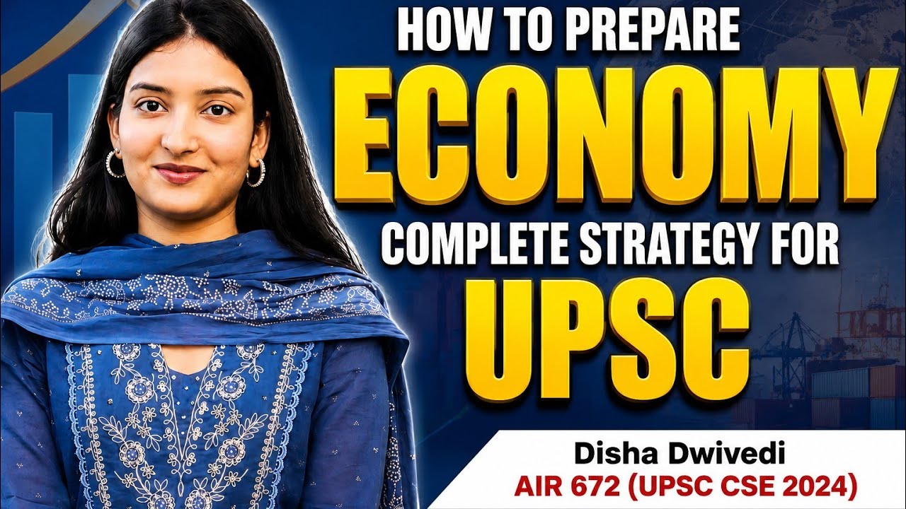 How to Prepare Economy for UPSC 🔥 Complete Strategy | UPSC 2027/28