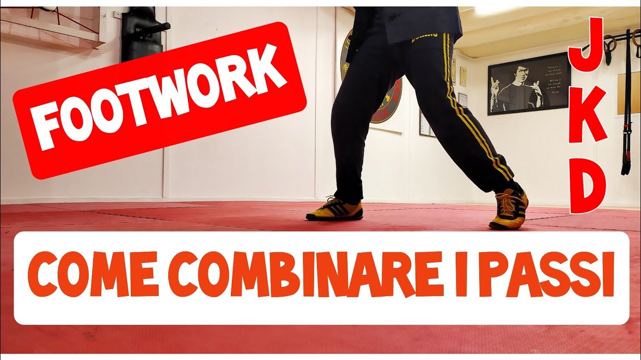 Combinare i passi - FOOTWORK -  JKD Defense