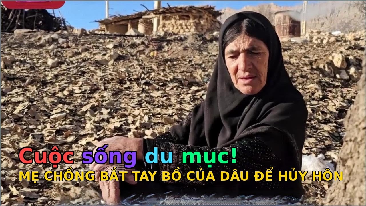 Người du mục iran - TẬP 46 - 49: Chồng mải mê xây nhà mẹ chồng âm thầm bắt tay tình nhân của vợ 