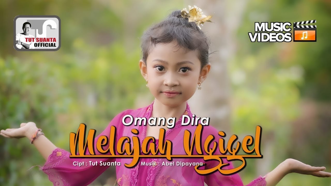 Omang Dira - Melajah Ngigel ( Official Music Video )