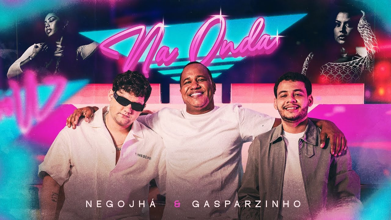 Na Onda - Nego Jhá , Gasparzinho (Official Video)