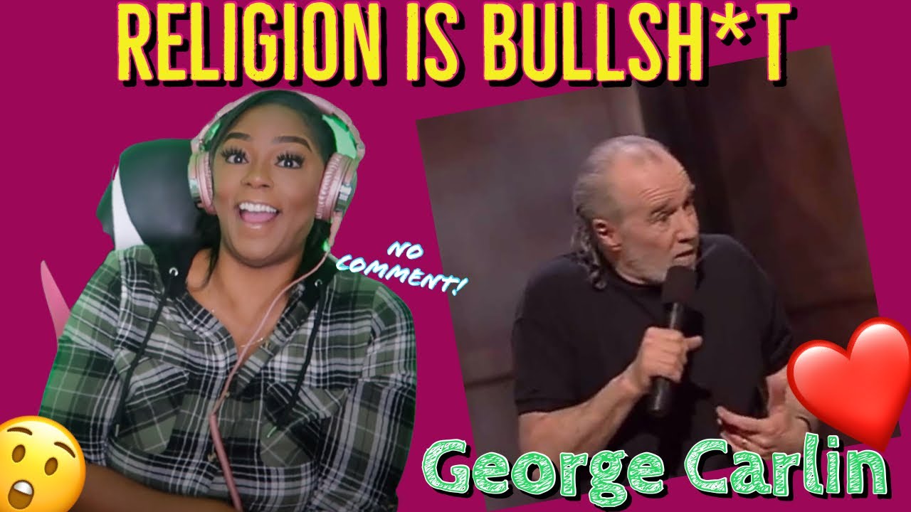 Is He Right Though or Wrong?? George Carlin 