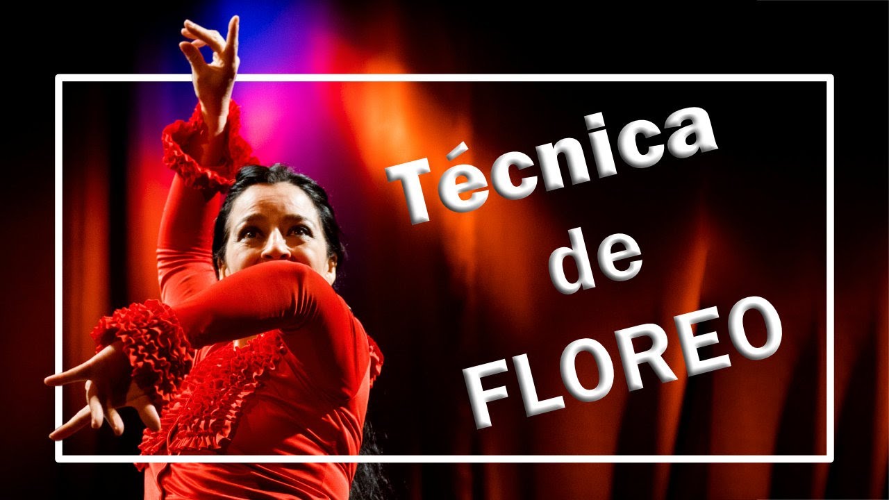 Flamenco principiantes. Técnica de Floreo