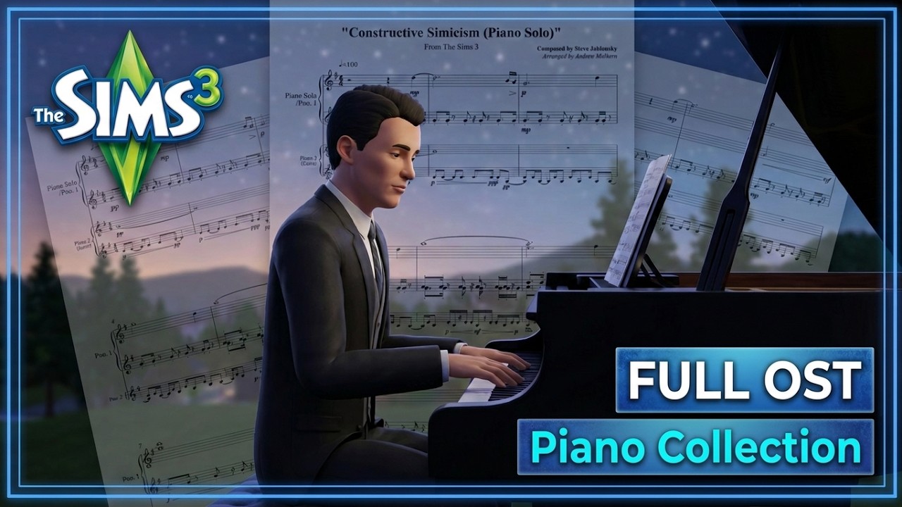 The Sims 3 Full OST - Piano Arrangement