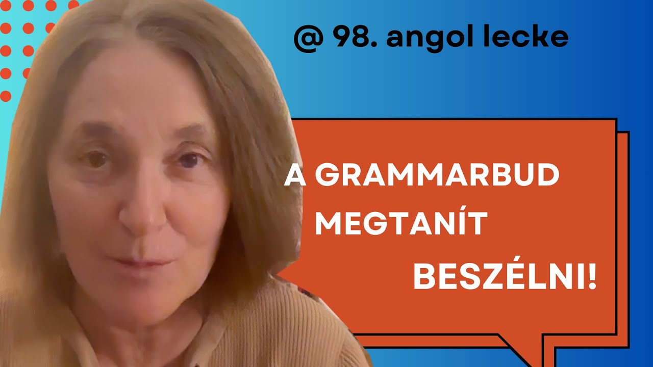 98. lecke | 👉 Ha két év angoltanulás után sem beszélsz folyékonyan, akkor a módszerben a hiba!