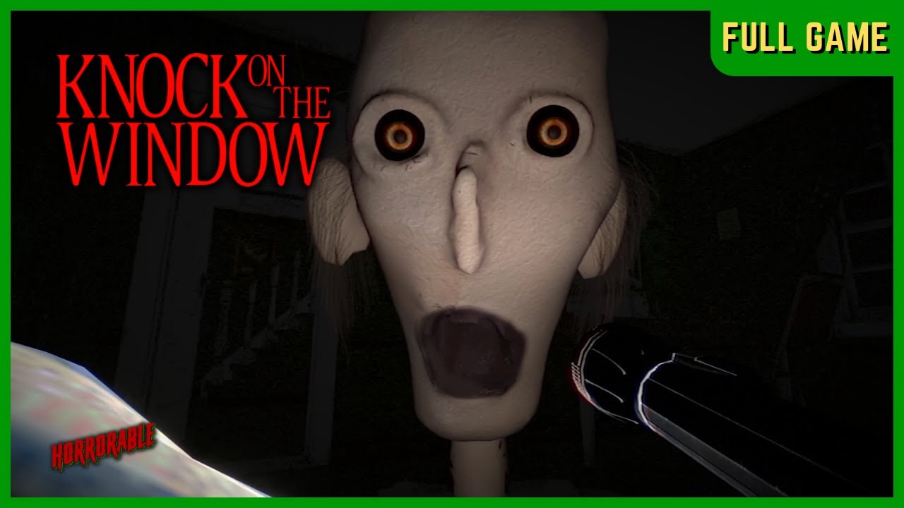Prank Gone Wrong | KNOCK ON THE WINDOW | Indie Horror Game
