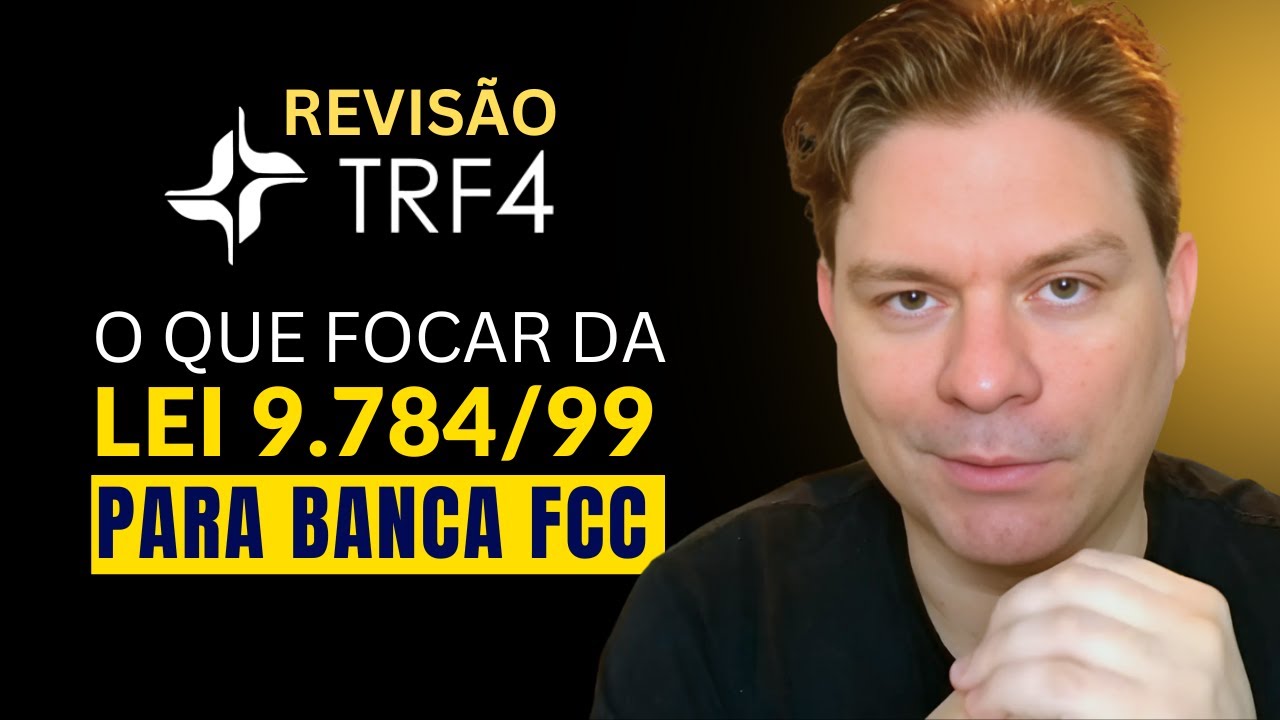 REVISÃO TRF4: O QUE A BANCA FCC ADORA COBRAR EM PROCESSO ADMINISTRATIVO
