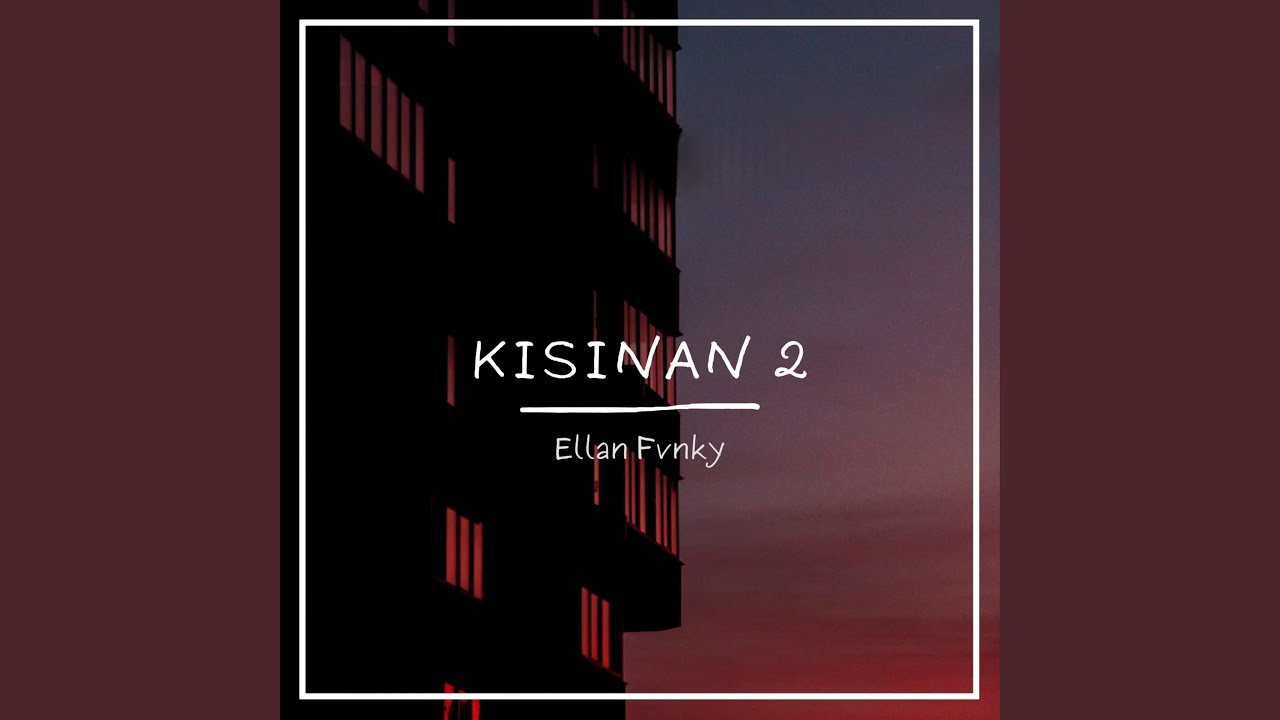 Kisinan 2 (Remix)