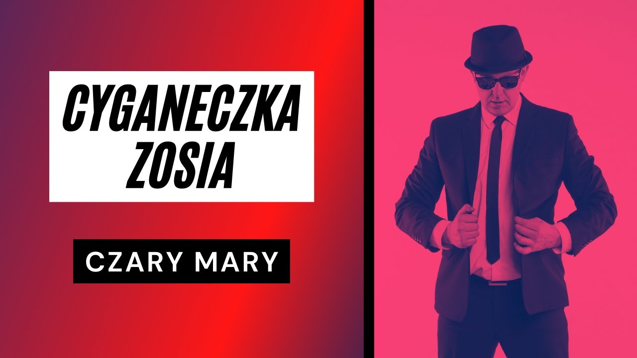 Cyganeczka Zosia - Biesiada Disco Polo - Czary Mary