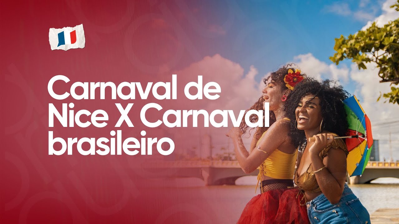 AULA DE CULTURA #8 | Por que o Carnaval de Nice é diferente do Carnaval brasileiro? | LA FABRIQUE