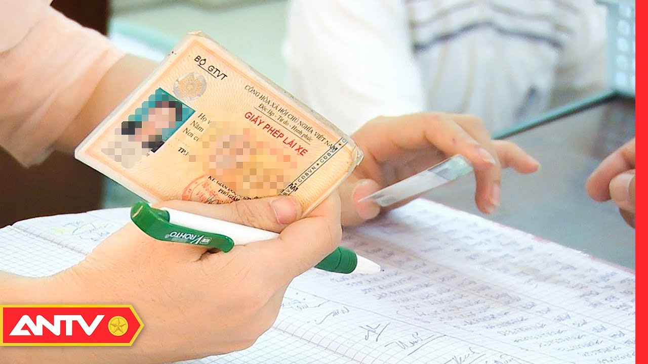 Chưa bắt buộc đổi bằng lái xe dạng giấy sang thẻ nhựa | Tin tức 24h mới nhất | ANTV
