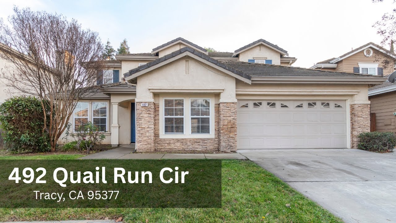 492 Quail Run Cir, Tracy, CA 95376