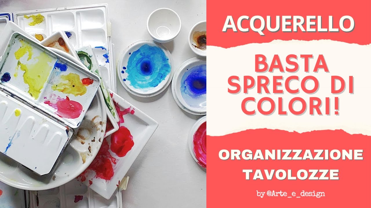 Basta sprechi di colore 😡 come ho organizzato colori e tavolozze per l’acquerello