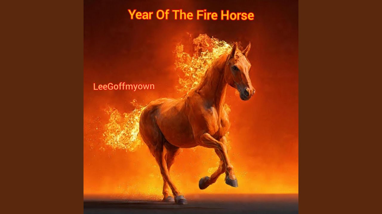 Year Of Fire Horse