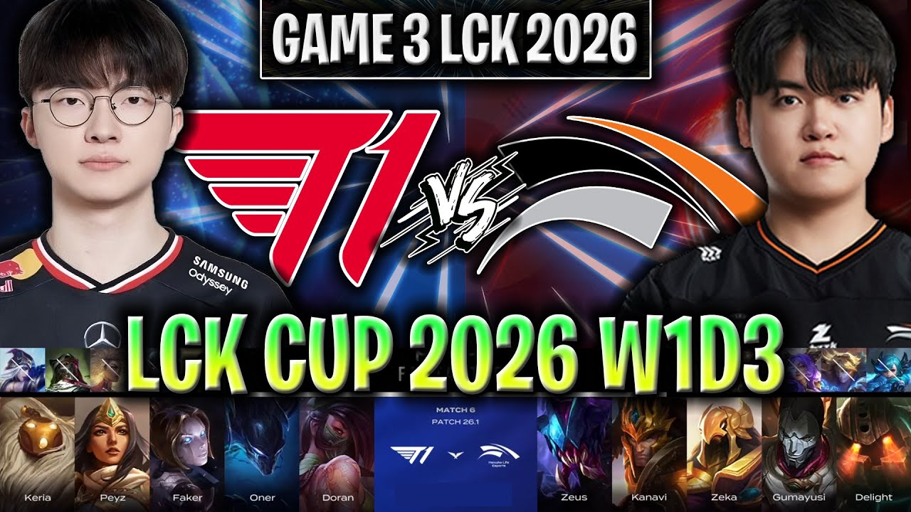 T1 vs HLE GAME 3 LCK CUP 2026 W1D3 | T1 vs HANWHA LIFE G3 LCK 2026